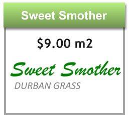 $9.00 m2 Sweet Smother